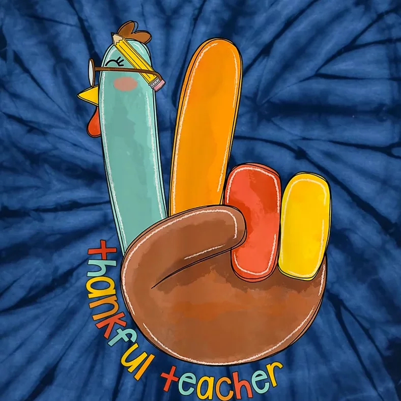 Thankful Teacher Funny Thanksgiving Peace Hand Sign Turkey Tie-Dye T-Shirt