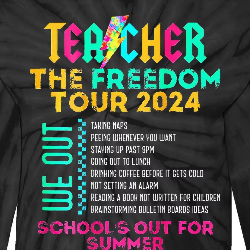 Teacher The Freedom Summer Last Day Of School Tie-Dye Long Sleeve Shirt