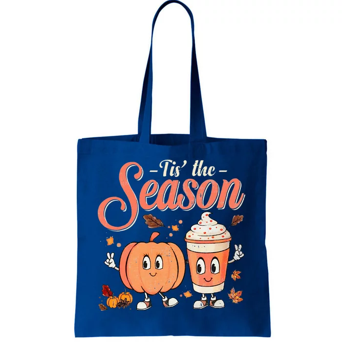 Tis The Funny Season Pumpkin Spice Funny Fall Vibes Autumn Tote Bag