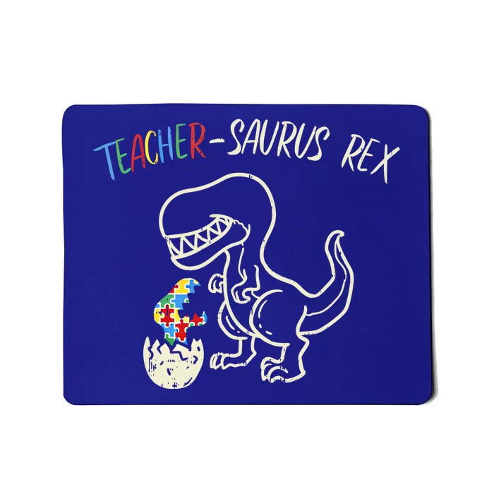 Teachersaurus Trex Funny Gift Autism Awareness Dinosaur Teacher Gift Mousepad