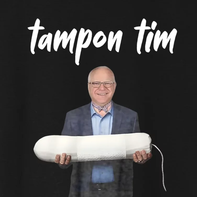 Tampon Tim Funny Tim Walz Joke Women's Crop Top Tee