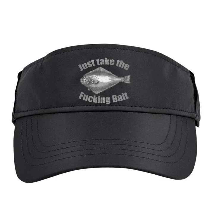 Take The Fucking Bait Halibut Fishing Gear Funny Fisherman Adult Drive Performance Visor