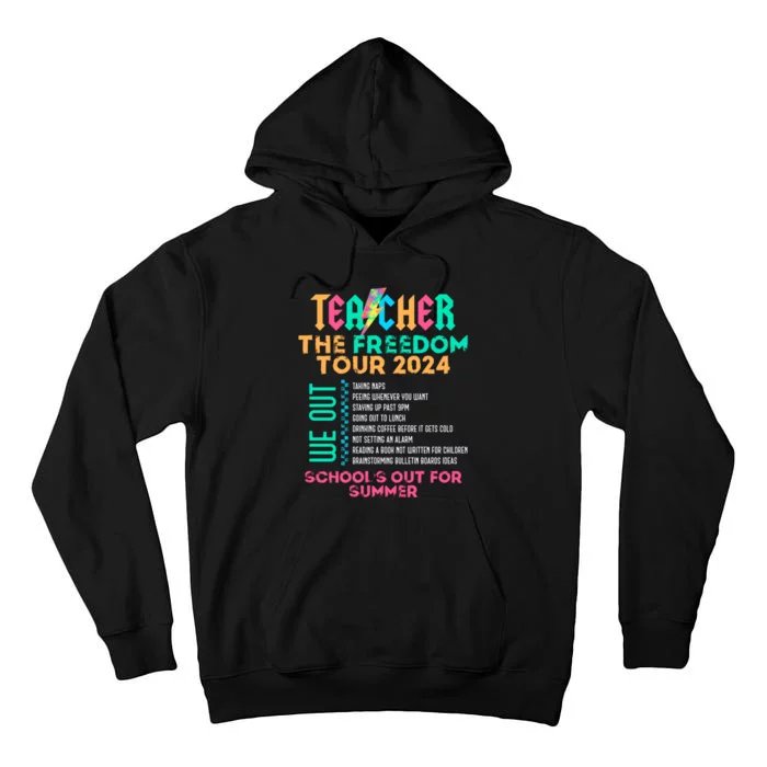 Teacher The Freedom Teacher Life 2024 Tall Hoodie