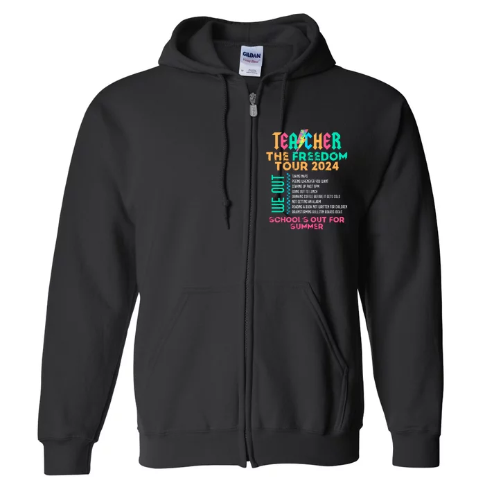 Teacher The Freedom Teacher Life 2024 Full Zip Hoodie