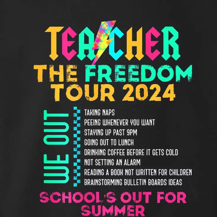 Teacher The Freedom 2024 Schools Out For Summer Toddler Hoodie