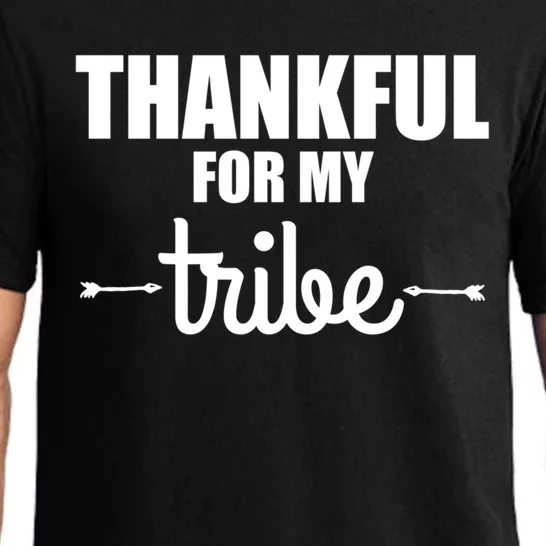 Turkey Tribe Funny Thanksgiving Family Thankful For My Tribe Meaningful Gift Pajama Set