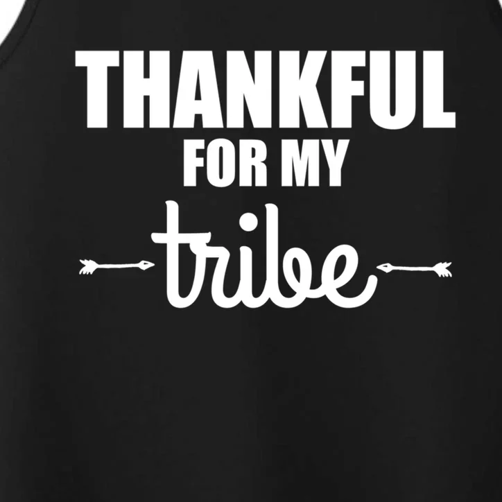 Turkey Tribe Funny Thanksgiving Family Thankful For My Tribe Meaningful Gift Performance Tank