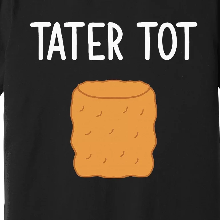 Tater Tot Funny Jokes Sarcastic Premium T-Shirt