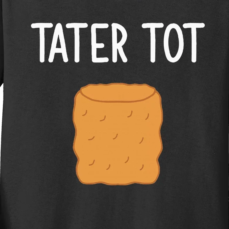 Tater Tot Funny Jokes Sarcastic Kids Long Sleeve Shirt