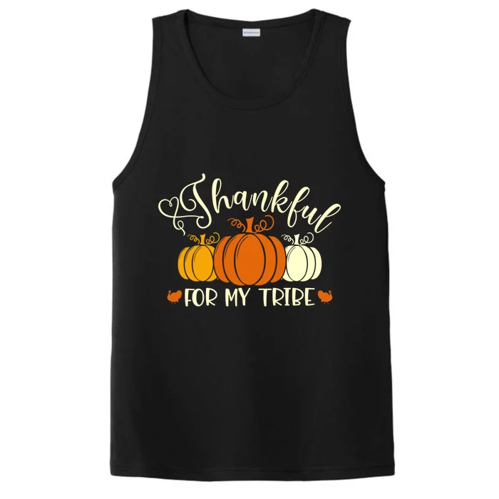 Thanksgiving Thankful For My Tribe Pumpkins Gift Performance Tank