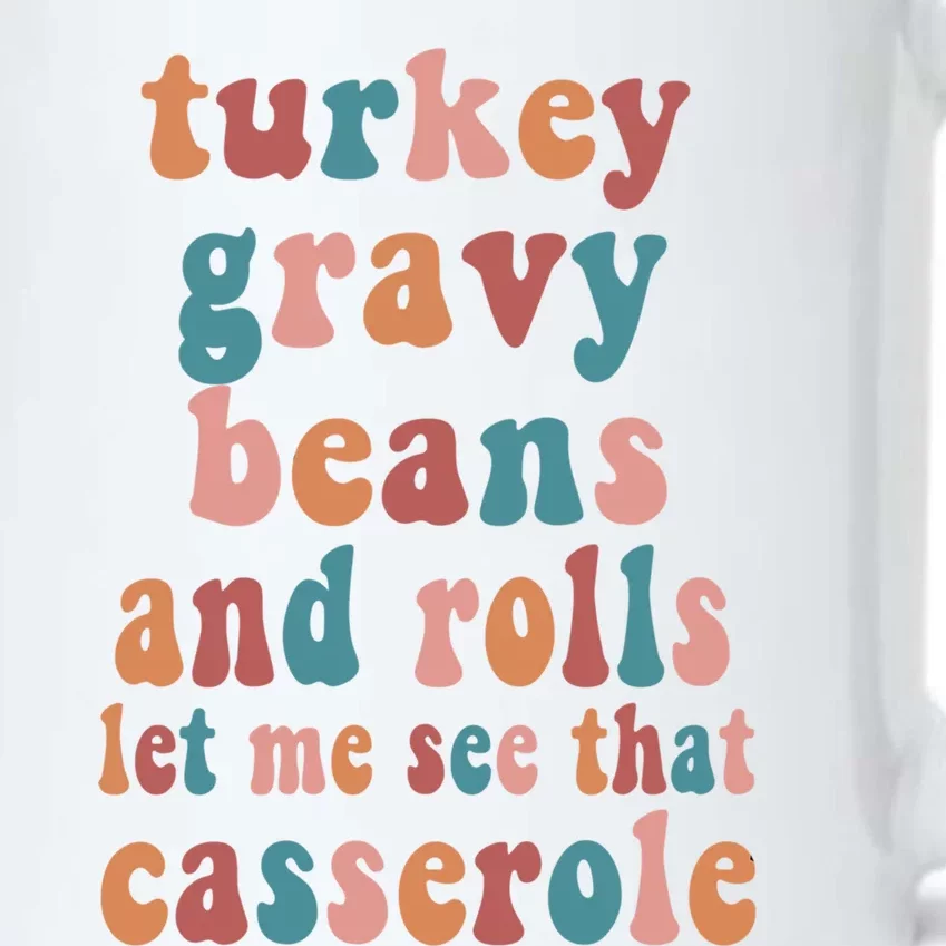 Thanksgiving Turkey Gravy Beans And Rolls Gift Black Color Changing Mug