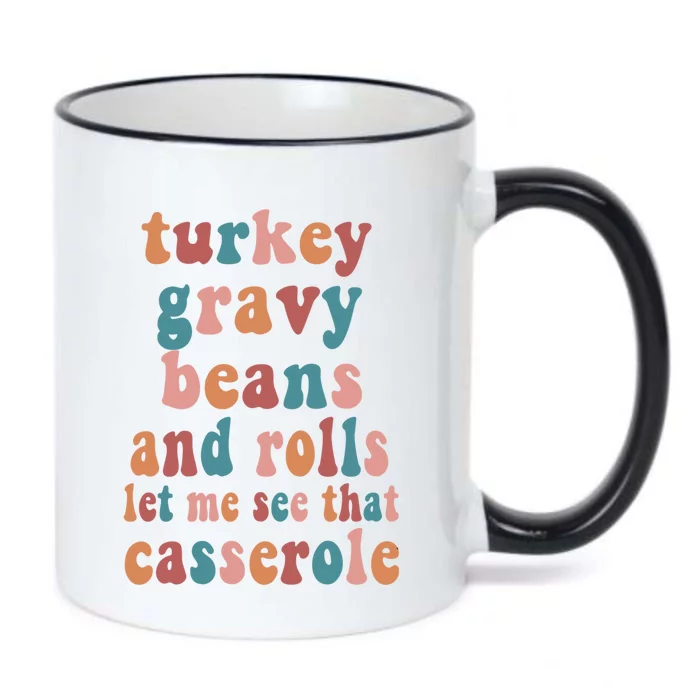 Thanksgiving Turkey Gravy Beans And Rolls Gift Black Color Changing Mug