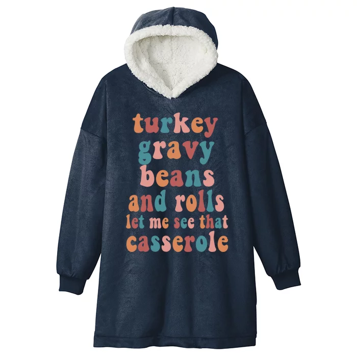 Thanksgiving Turkey Gravy Beans And Rolls Gift Hooded Wearable Blanket