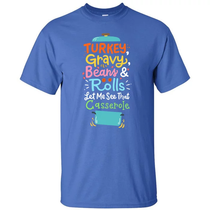 Thanksgiving Turkey Gravy Casserole Gift Tall T-Shirt