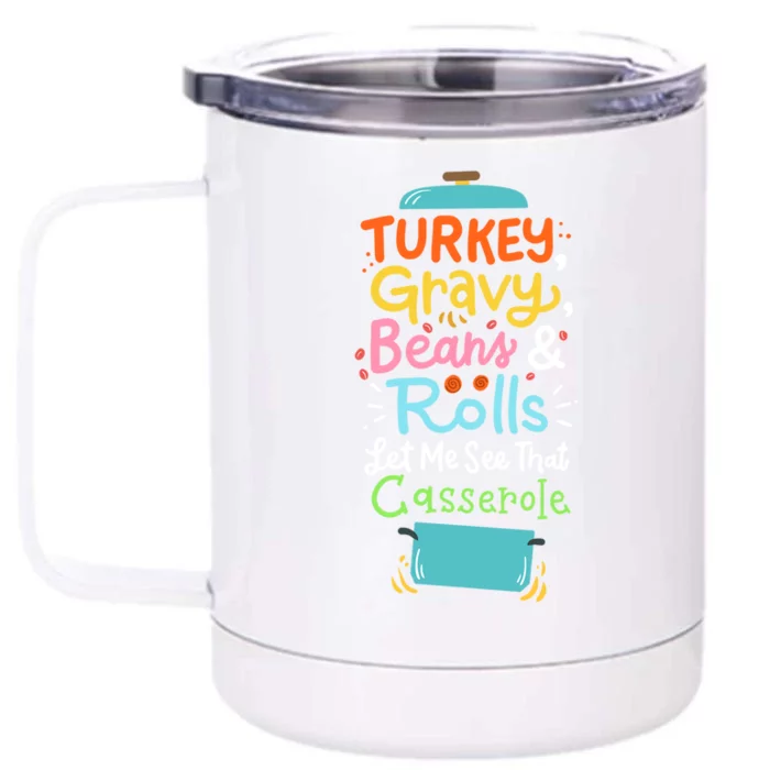 Thanksgiving Turkey Gravy Casserole Gift Front & Back 12oz Stainless Steel Tumbler Cup