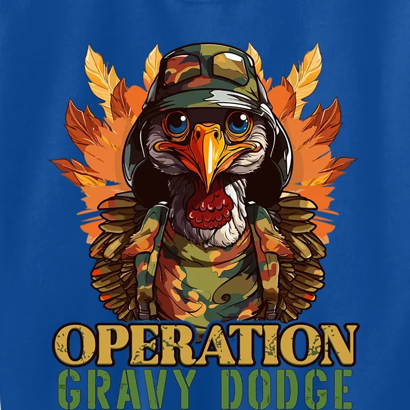 Thanksgiving Turkey Gravy Turkey Camouflage Operation Funny Meaningful Gift Kids Sweatshirt