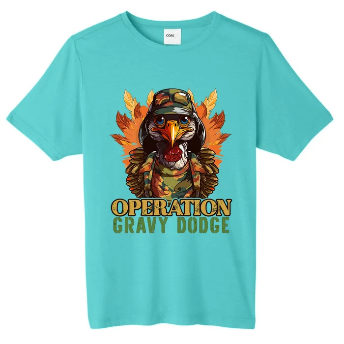 Thanksgiving Turkey Gravy Turkey Camouflage Operation Funny Meaningful Gift ChromaSoft Performance T-Shirt