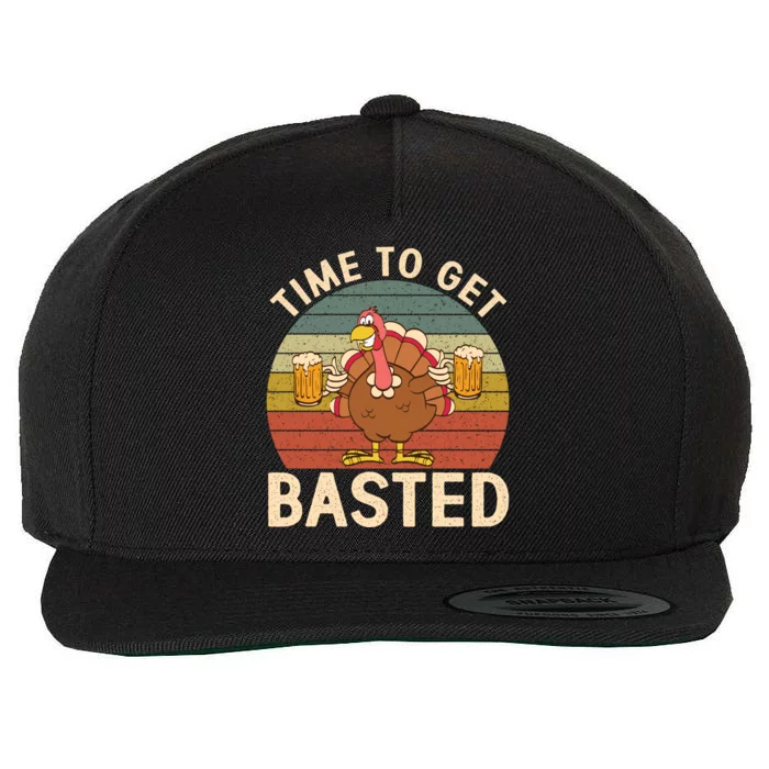 Time To Get Basted Funny Beer Thanksgiving Turkey Ing Gift Wool Snapback Cap