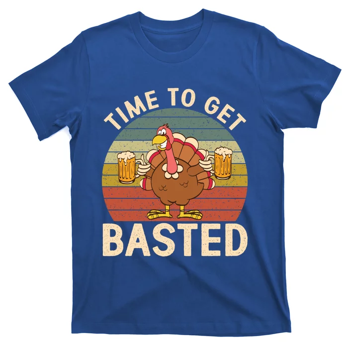 Time To Get Basted Funny Beer Thanksgiving Turkey Ing Gift T-Shirt