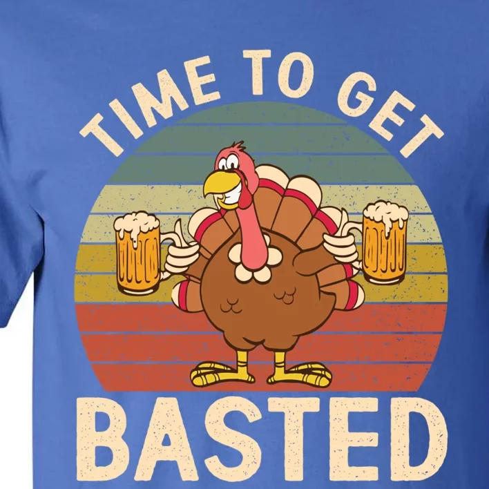 Time To Get Basted Funny Beer Thanksgiving Turkey Ing Gift Tall T-Shirt