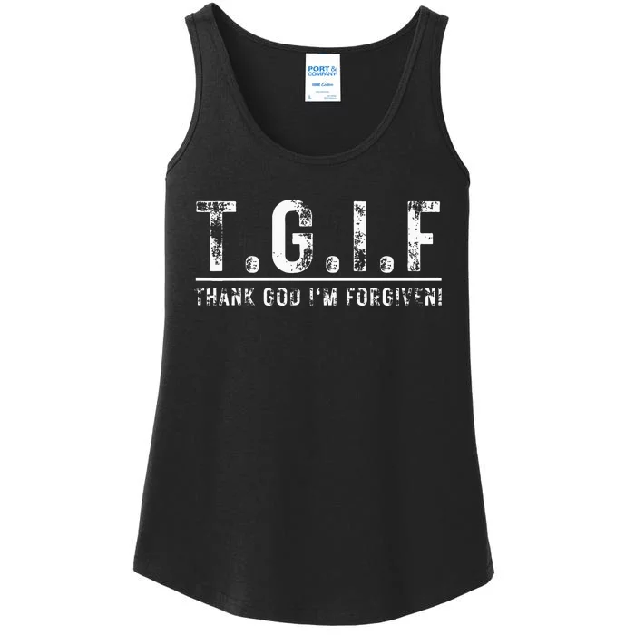 T.G.I.F Thank God IM Forgiven Funny Quote Tgif Wo Ladies Essential Tank