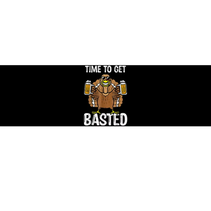 Time To Get Basted Funny Beer Thanksgiving Turkey Bumper Sticker