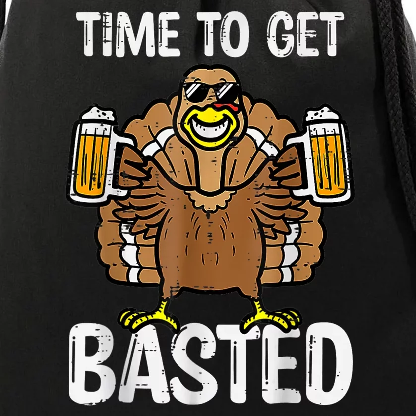 Time To Get Basted Funny Beer Thanksgiving Turkey Drawstring Bag