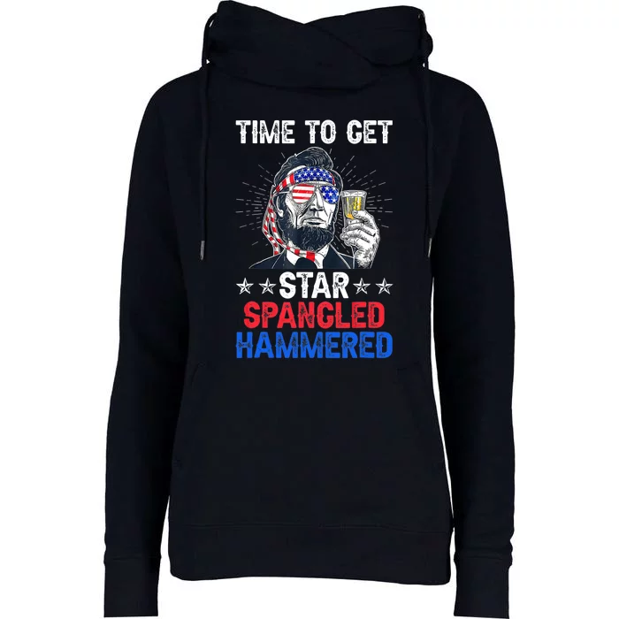 Time To Get Star Spangled Hammered 4th Of July Lincoln Womens Funnel Neck Pullover Hood