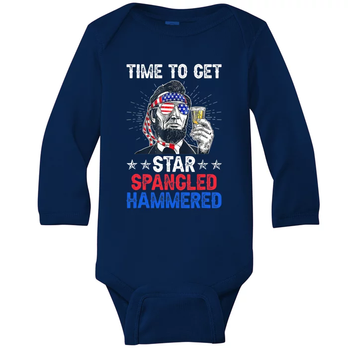 Time To Get Star Spangled Hammered 4th Of July Lincoln Baby Long Sleeve Bodysuit