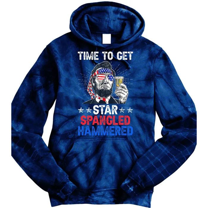 Time To Get Star Spangled Hammered 4th Of July Lincoln Tie Dye Hoodie