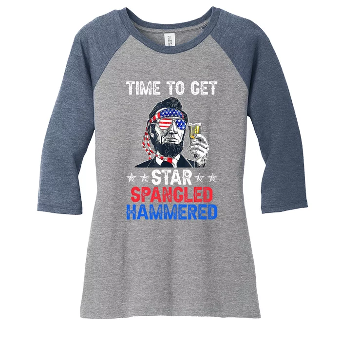 Time To Get Star Spangled Hammered 4th Of July Lincoln Women's Tri-Blend 3/4-Sleeve Raglan Shirt