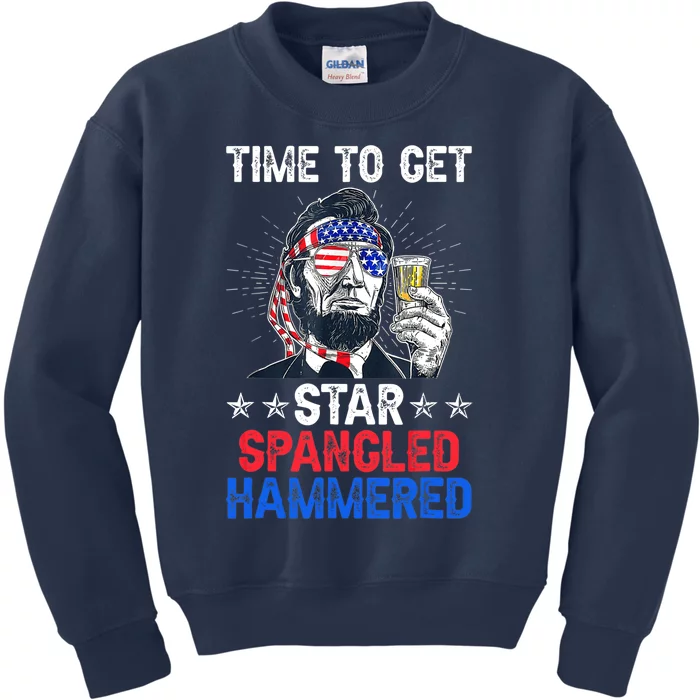 Time To Get Star Spangled Hammered 4th Of July Lincoln Kids Sweatshirt