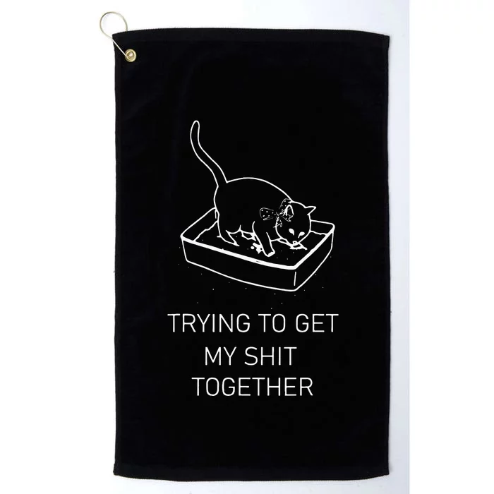 Trying To Get My Sht Together Cat In Litterbox Novelty Platinum Collection Golf Towel