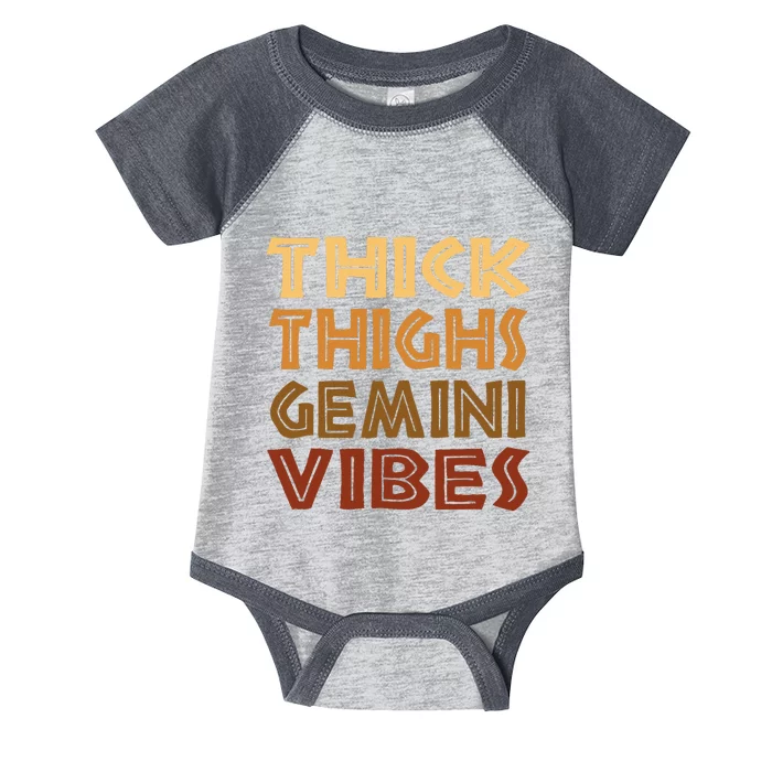 Thick Thighs Gemini Vibes Melanin Black  Afro Pride Infant Baby Jersey Bodysuit