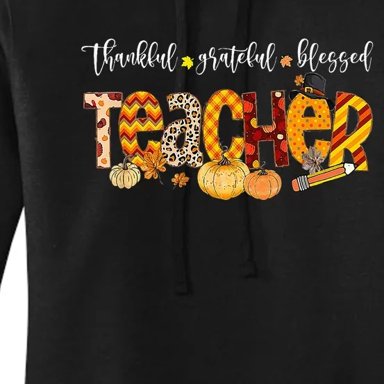 Teacher Thankful Grateful Blessed Pumpkin Autumn Fall Outfit Women's Pullover Hoodie