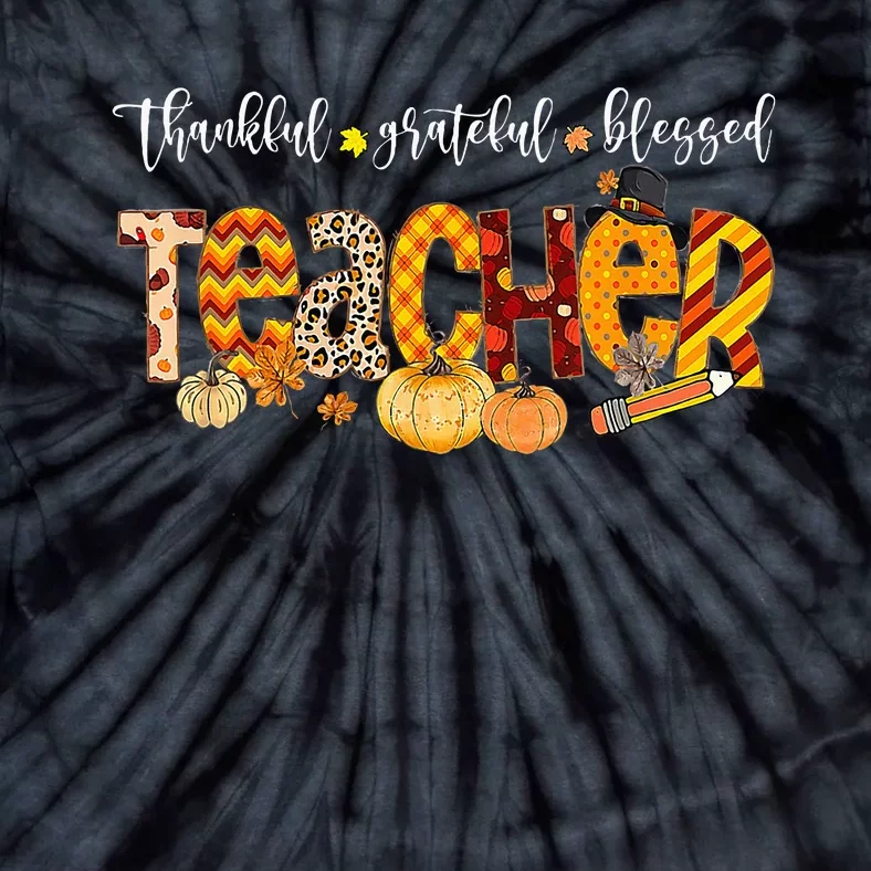 Teacher Thankful Grateful Blessed Pumpkin Autumn Fall Outfit Tie-Dye T-Shirt