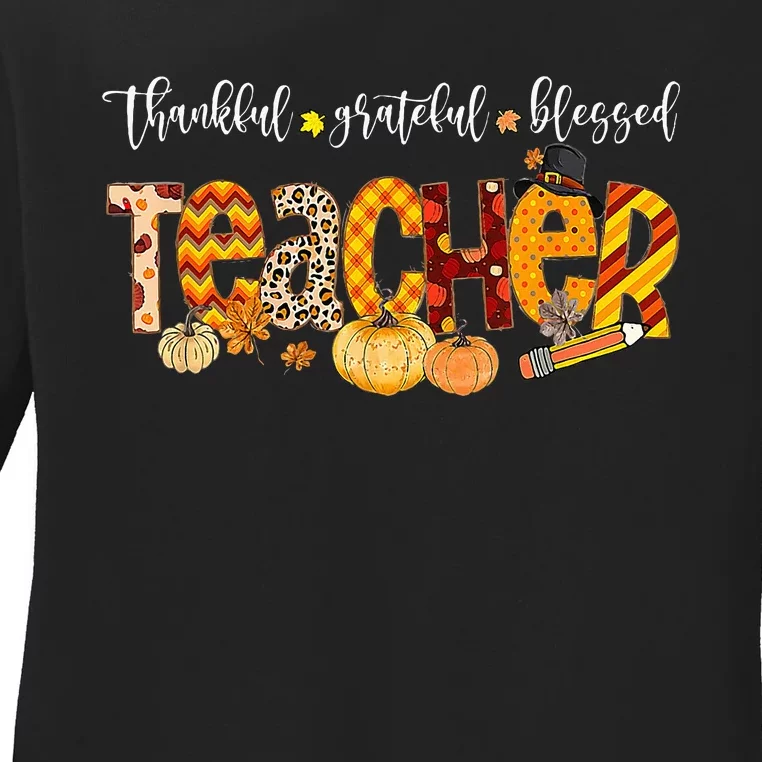 Teacher Thankful Grateful Blessed Pumpkin Autumn Fall Outfit Ladies Long Sleeve Shirt