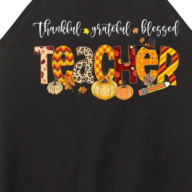 Teacher Thankful Grateful Blessed Pumpkin Autumn Fall Outfit Women’s Perfect Tri Rocker Tank