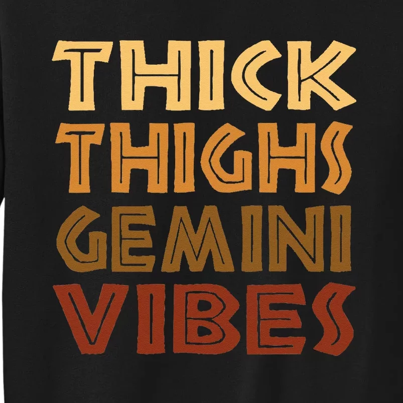 Thick Thighs Gemini Vibes Melanin Black Women Afro Pride Sweatshirt