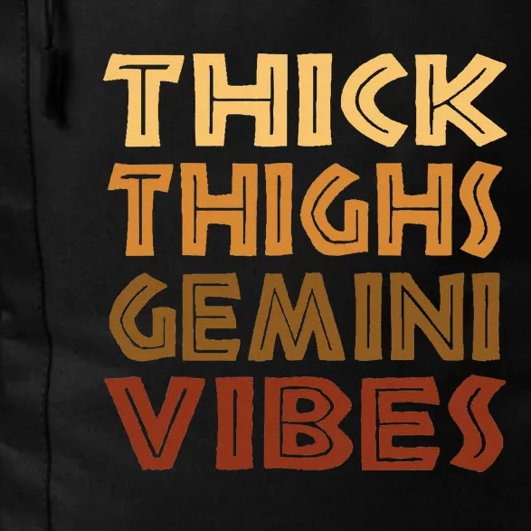 Thick Thighs Gemini Vibes Melanin Black Women Afro Pride Daily Commute Backpack