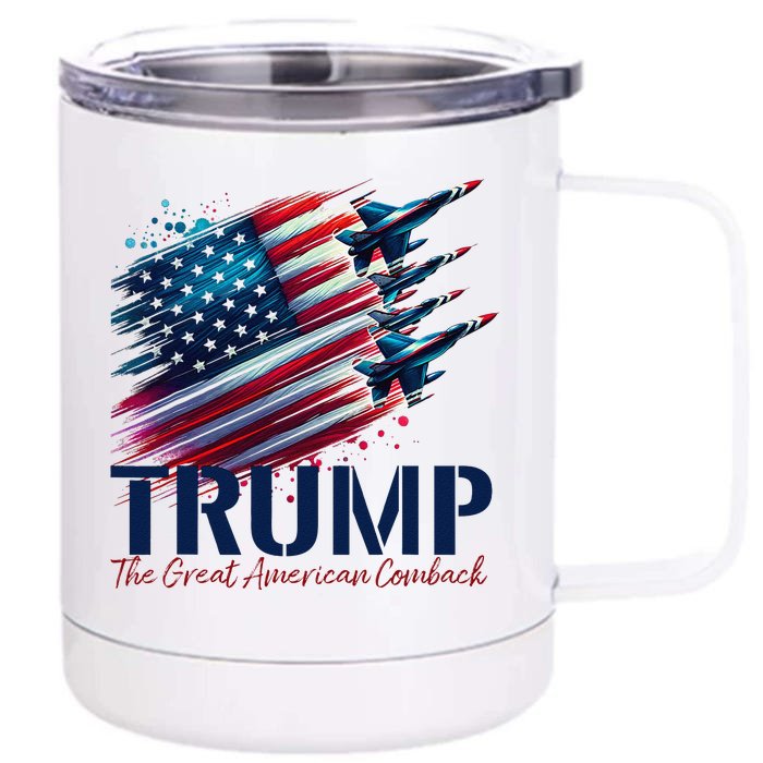 Trump The Great American Comeback Trump Wins Front & Back 12oz Stainless Steel Tumbler Cup