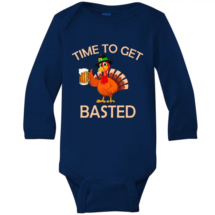 Time To Get Basted Thanksgivingturkey Holding A Beer Cool Gift Baby Long Sleeve Bodysuit