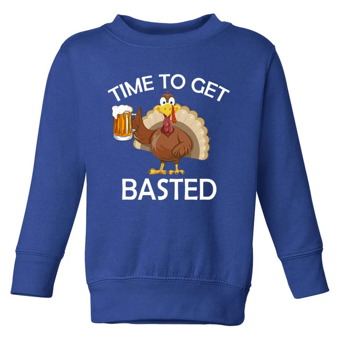 Time To Get Basted Thanksgivingturkey Holding A Beer Gift Toddler Sweatshirt