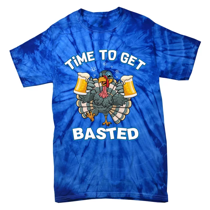 Time To Get Basted Funny Beer Lets Get Adult Turkey Gift Tie-Dye T-Shirt