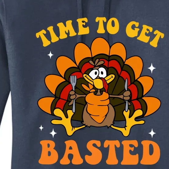 Time To Get Basted Turkey Thanksgiving Autumn Fall Retro Gift Women's Pullover Hoodie