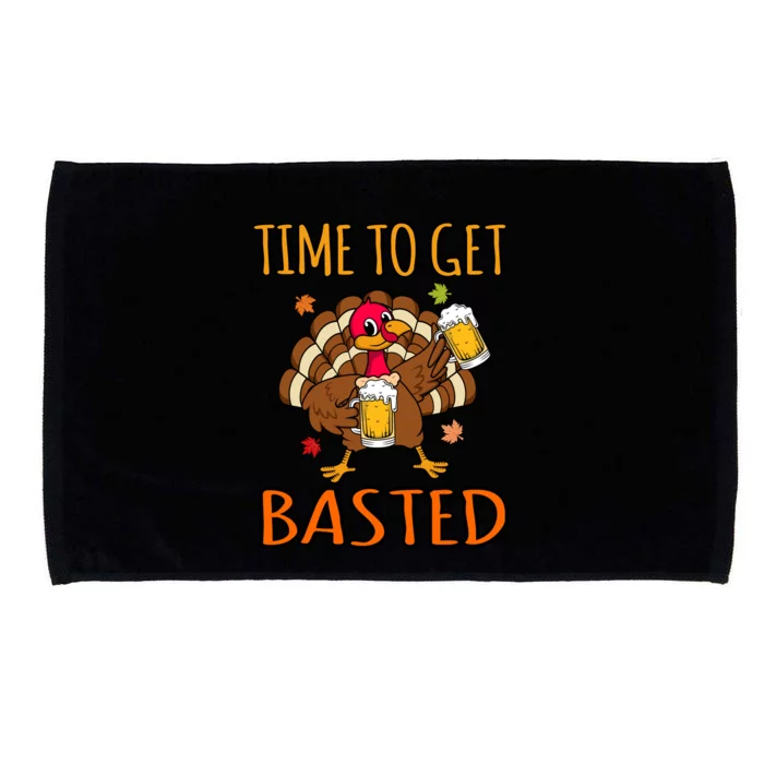 Time To Get Basted Turkey Thanksgiving Family Graphic Gift Microfiber Hand Towel