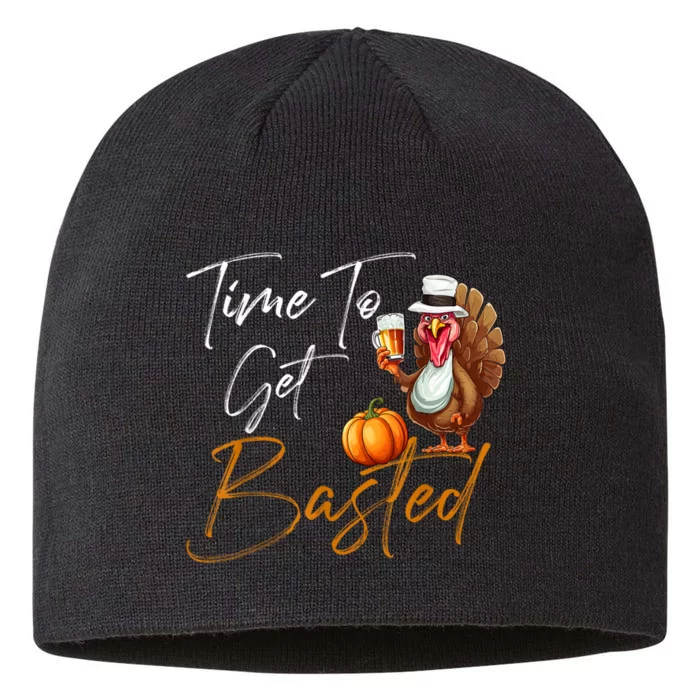 Time To Get Basted Funny Beer Thanksgiving Turkey Gift 8 1/2in Sustainable Knit Beanie