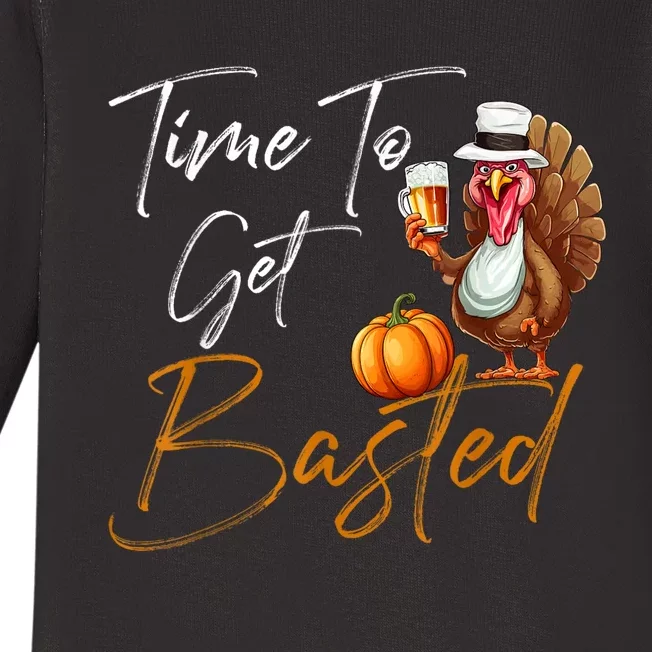 Time To Get Basted Funny Beer Thanksgiving Turkey Gift Baby Long Sleeve Bodysuit