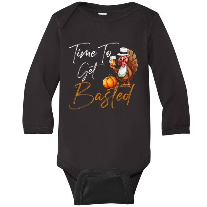 Time To Get Basted Funny Beer Thanksgiving Turkey Gift Baby Long Sleeve Bodysuit