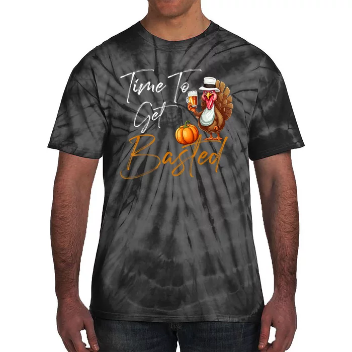 Time To Get Basted Funny Beer Thanksgiving Turkey Gift Tie-Dye T-Shirt